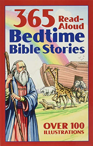 Beispielbild fr Bedtime BIBLE STORY BOOK: 365 read-aloud stories from the Bible.the most important moments in a child's day. zum Verkauf von Revaluation Books