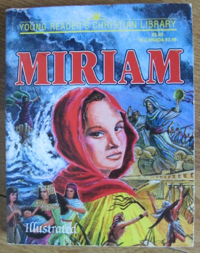 Imagen de archivo de Miriam (Young Reader's Christian library) a la venta por Faith In Print