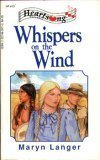 Whispers on the Wind (Heartsong Presents #15) (9781557483577) by Maryn Langer
