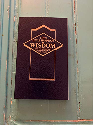 Beispielbild fr Life's Little Handbook of Wisdom zum Verkauf von Once Upon A Time Books