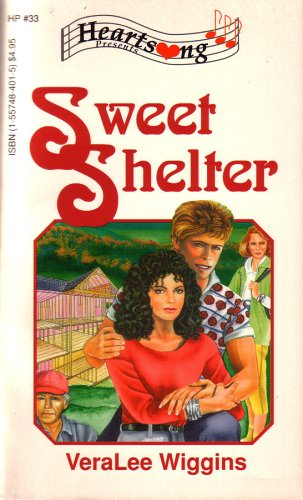 Stock image for Sweet Shelter (Heartsong Presents #33) for sale by Goodwill Books