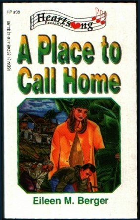 9781557484109: A Place to Call Home (Heartsong Presents #38)