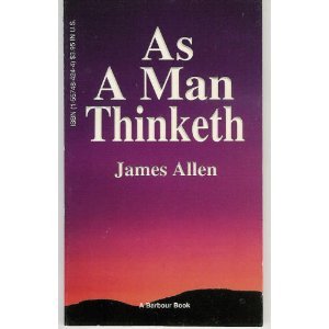 Imagen de archivo de As a Man Thinketh a la venta por Wonder Book