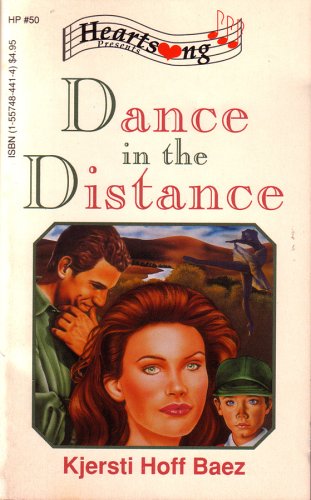 Stock image for Dance in the Distance (Heartsong Presents #50) for sale by SecondSale