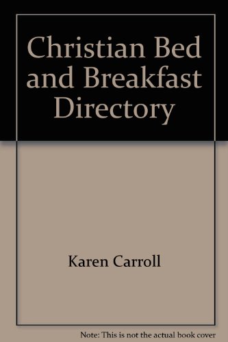 9781557484598: Christian Bed and Breakfast Directory, 1994-1995 (Christian Bed & Breakfast Directory)