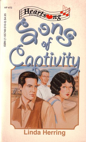 Stock image for Song of Captivity (Heartsong Presents #72) for sale by Anderson Book