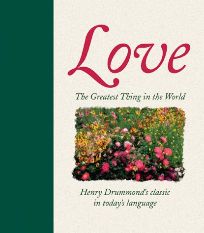 Beispielbild fr The Greatest Thing in the World: Love zum Verkauf von Wonder Book