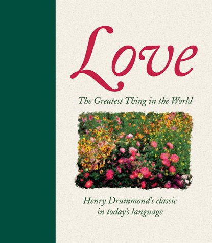 Stock image for The Greatest Thing in the World: Love for sale by Wonder Book