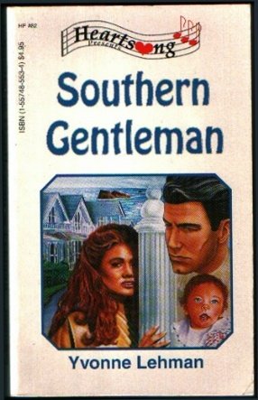 Southern Gentleman (South Carolina Series #1) (Heartsong Presents #82) (9781557485533) by Lehman, Yvonne
