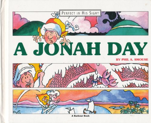 Imagen de archivo de A Jonah Day (Perfect in His Sight) a la venta por Your Online Bookstore