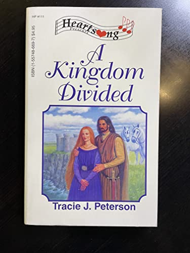 A Kingdom Divided (Heartsong Presents #111) (9781557486691) by Peterson, T.