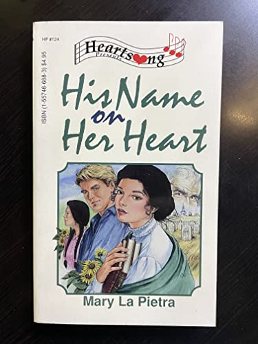 9781557486882: His Name on Her Heart (Heartsong Presents #124)
