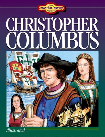 Beispielbild fr Christopher Columbus (Young Reader's Christian Library) zum Verkauf von Wonder Book