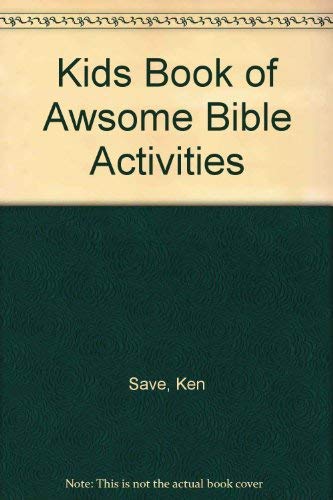 Beispielbild fr Kids Book of Awesome Bible Activities zum Verkauf von Wonder Book