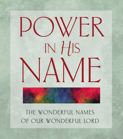 Imagen de archivo de Power in His Name a la venta por Christian Book Store