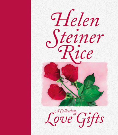 Beispielbild fr A Collection of Love Gifts - Helen Steiner Rice zum Verkauf von Wonder Book