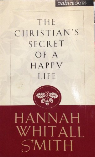 Beispielbild fr The Christian's Secret of a Happy Life zum Verkauf von Better World Books: West