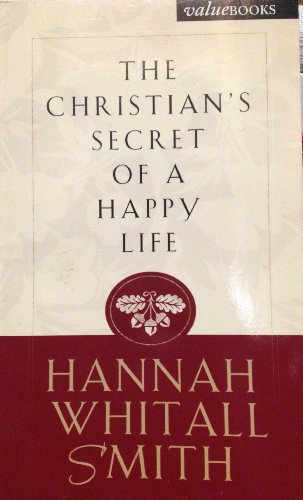 Imagen de archivo de The Christian's Secret of a Happy Life a la venta por Better World Books: West