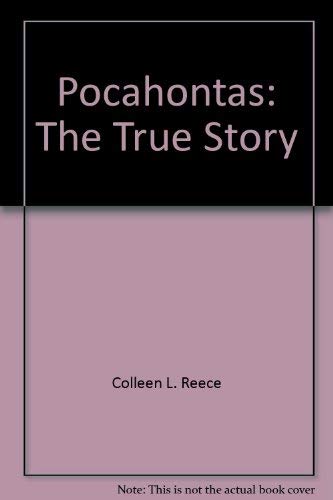 Beispielbild fr Pocahontas: The True Story zum Verkauf von Wonder Book