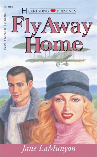 Fly Away Home (9781557488312) by Jane Lamunyon