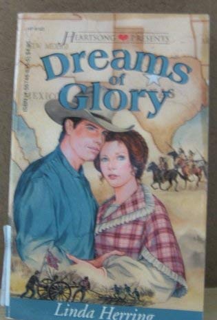 9781557488350: Dreams of Glory (The Thorton Saga) (Heartsong Presents, No. 163)