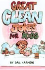 Imagen de archivo de Great Clean Jokes for Kids a la venta por Your Online Bookstore