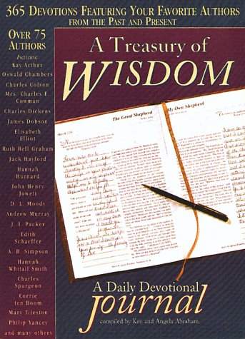 A Treasury of Wisdom: A Daily Devotional Journal (9781557489067) by Abraham, Ken; Abraham, Angela