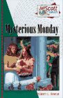 Beispielbild fr Mysterious Monday (Juli Scott Super Sleuth, Book 1) zum Verkauf von Wonder Book