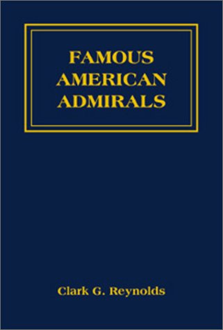 Imagen de archivo de Famous American Admirals a la venta por Half Price Books Inc.