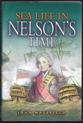 Beispielbild fr Sea Life in Nelson's Time zum Verkauf von SecondSale