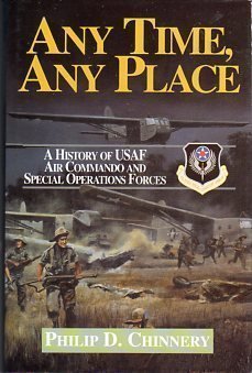 Imagen de archivo de Any Time, Any Place: Fifty Years of the USAF Air Commando and Special Operations Forces, 1944-1994 a la venta por ThriftBooks-Atlanta