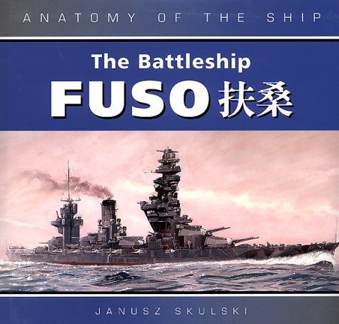9781557500465: Battleship Fuso (Anatomy of the Ship)