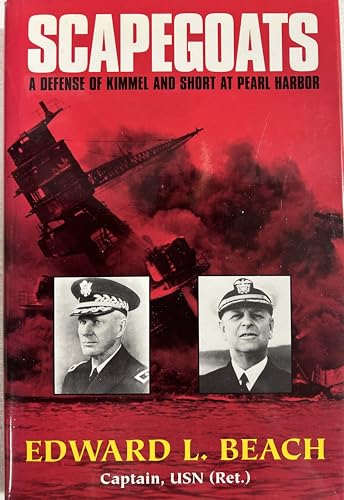 Imagen de archivo de Scapegoats: A Defense of Kimmel and Short at Pearl Harbor a la venta por Goodwill