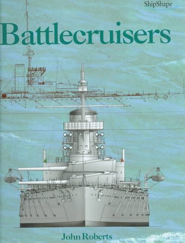9781557500687: Battlecruisers (Chatham Shipshape Series)
