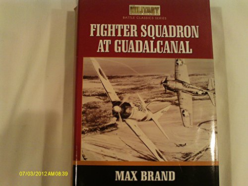 Imagen de archivo de Fighter Squadron at Guadalcanal a la venta por Ergodebooks