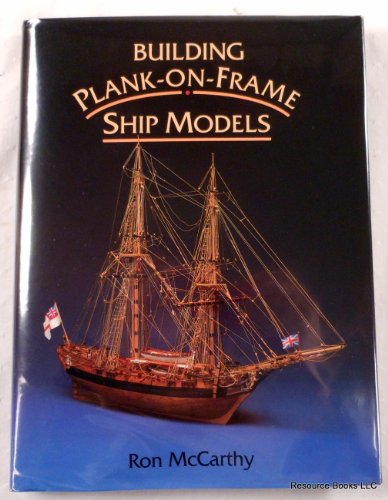 Beispielbild fr Building Plank-on-Frame Ship Models zum Verkauf von Goodwill Books