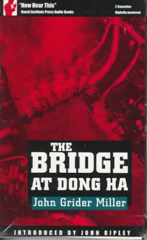 9781557500977: The Bridge at Dong Ha