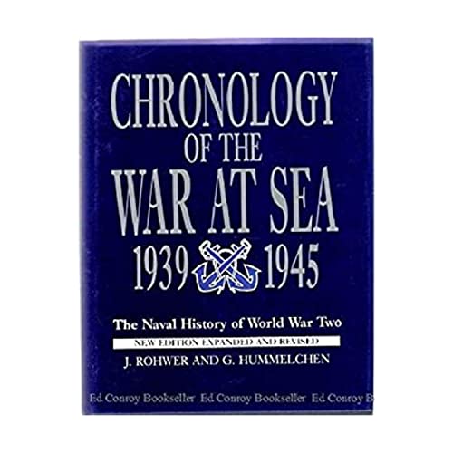 Beispielbild fr Chronology of the War at Sea, 1939-1945: The Naval History of World War Two zum Verkauf von Wonder Book