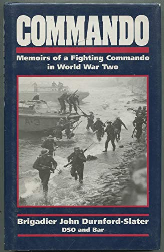 Stock image for Commando: Memoirs of a Fighting Commando in World War Two for sale by SecondSale