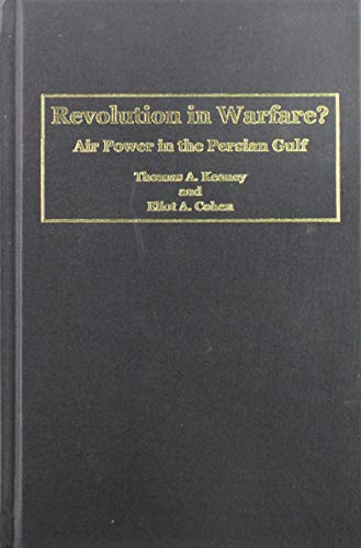 Beispielbild fr Revolution in Warfare?: Air Power in the Persian Gulf zum Verkauf von Wonder Book