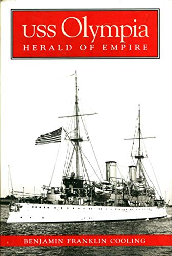 Stock image for Uss Olympia: Herald of Empire for sale by HPB-Ruby