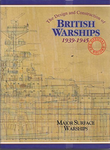 9781557501608: The Design and Construction of British Warships, V: 001 (Set)