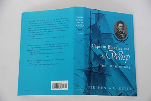 Beispielbild fr Captain Blakeley and the Wasp: The Cruise of 1814 zum Verkauf von ThriftBooks-Dallas