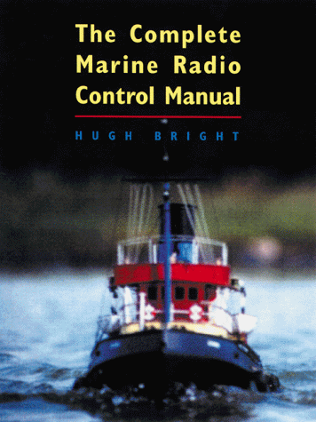 Stock image for The Complete Marine Radio Control Manual for sale by ZBK Books