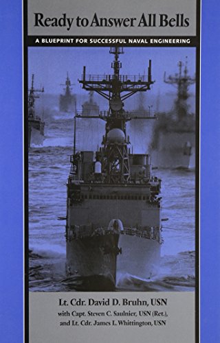 Stock image for Ready to Answer All Bells: A Blueprint for Successful Naval Engineering for sale by Lowry's Books