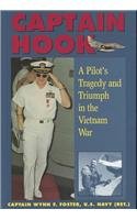 Imagen de archivo de Captain Hook: A Pilot's Tragedy and Triumph in the Vietnam War a la venta por Half Price Books Inc.