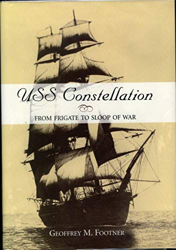 USS Constellation : From Frigate to Sloop of War