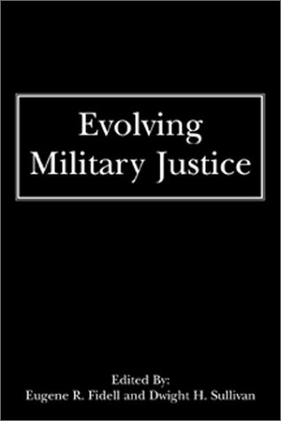 Evolving Military Justice