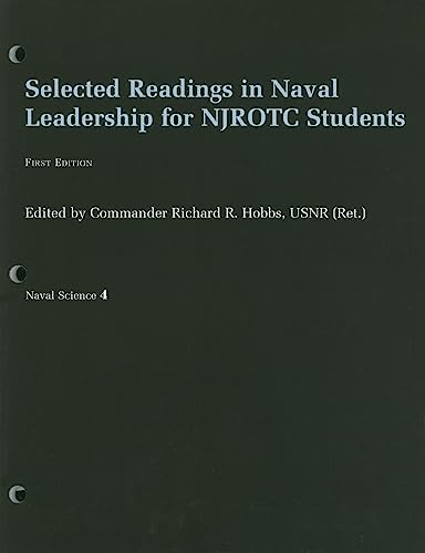 Stock image for Naval Science, Vol. 4: Selected Readings in Naval Leadership for NJROTC Students for sale by HPB-Ruby