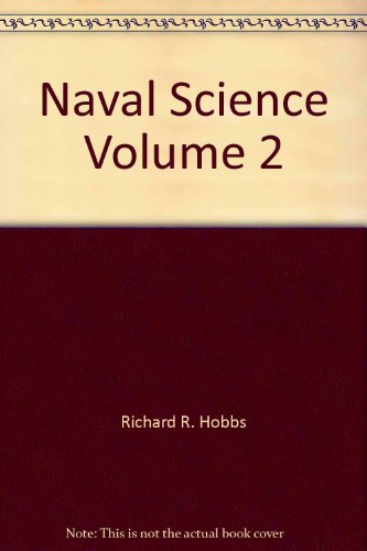 Beispielbild fr Naval Science, Volume 2 (Naval Science) zum Verkauf von Books From California